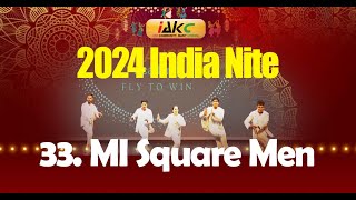 33 MI Square Men  Freestyle Fun  India Nite 2024 [upl. by Torie]