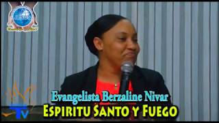 Berzaline Nivar Espíritu Santo y fuego Iglesia de Dios pentecostal MI [upl. by Martainn]