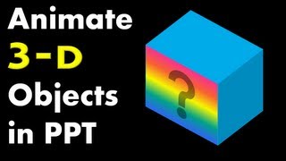 How to Rotate 3D Objects  PowerPoint Animation Tutorial [upl. by Herates766]