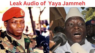 Yaya Jammeh secret audio leaked [upl. by Notlef440]