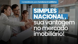 Simples Nacional O Guia Definitivo para Corretores de ImÃ³veis [upl. by Esbenshade251]