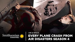 Every Plane Crash from Air Disasters Season 4  Smithsonian Channel [upl. by Lebasy740]