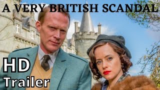 A VERY BRITISH SCANDAL season 1 2021 trailer [upl. by Jaeger]