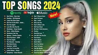 Top Hits 2024 🍀 Best Pop Songs Playlist 2024 🍀 Best English Songs On Spotify 2024 [upl. by Atelahs]