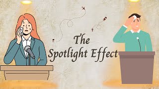 Overcome Stage Fear in 5 Min  The Spotlight Effect Explained [upl. by Santiago869]