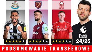 TRANSFEROWE KOMPENDIUM Premier League Od NEWCASTLE po BENIAMINKÓW Podsumowanie TRANSFEROWE [upl. by Adin]