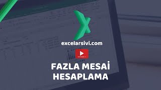 Excel Fazla Mesai Süresi Hesaplama [upl. by Searle984]