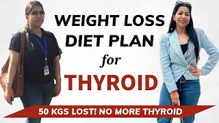 Thyroid Diet Plan For Fast Weight Loss  How to Lose Weight Fast in Thyroid  Fat to Fab [upl. by Chavey]