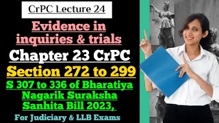 CrPC Lecture 24  Section 272 to 299 of CrPC  Chapter 23 of CrPC [upl. by Merrill]