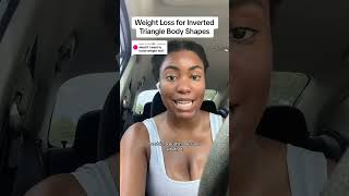 weight loss for inverted triangle body shape women [upl. by Donalt699]