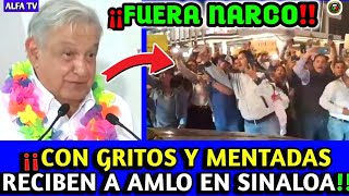 quotCORREN a AMLO y GOBERNADOR de SINALOAquot a PURAS MENTADAS [upl. by Jessica]