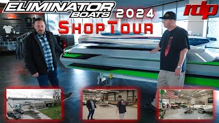 ELIMINATOR BOATS  Shop TOUR w Jake Fraleigh  2024 [upl. by Nodnarb]