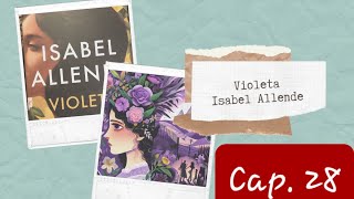 Audiolibro  Violeta  Isabel Allende  Cap 28 [upl. by Eelta673]