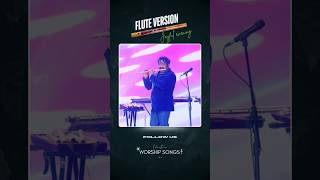 Worship conference 2024  Flute Version  Raj Prakash Paul  Jessy Paul  shorts ytshorts [upl. by Aikyn]