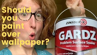 Should You Paint Over Wallpaper Zinsser Gardz Problem Surface Sealer Review [upl. by Enitsud]