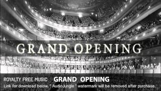 Grand Opening  Instrumental  Background Music Royalty Free Music [upl. by Woodford]