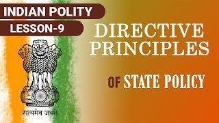 Directive Principle of State Policy DPSP  Principles and Amendments [upl. by Heyde132]