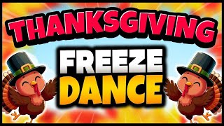 🦃 Thanksgiving Freeze Dance 🦃 Brain Break 🦃 Thanksgiving Brain Breaks [upl. by Nnylacissej498]