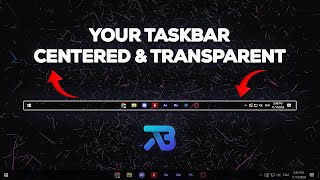 Make Your Taskbar Transparent and Centered – Windows 10 and 11 [upl. by Aneliram711]