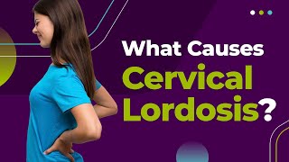 What causes Cervical Lordosis [upl. by Symon]