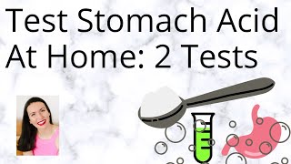 Stomach Acid Tests  Test Stomach Acid at Home with 2 Tests [upl. by Nylteak]