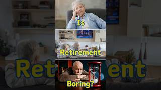 Is retirement boring [upl. by Karen]