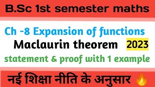 Maclaurin theorem। Maclaurin series। proof amp expansionbsc 1st semester mathsbsc [upl. by Sky]