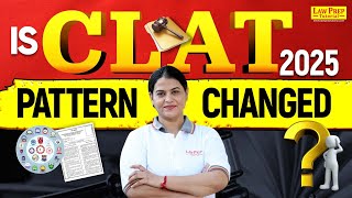 Is CLAT 2025 Exam Pattern Changed  Complete Details By Anupama Maam [upl. by Yelyah]