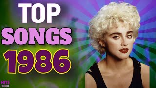 Top Songs of 1986  Hits of 1986 [upl. by Langdon]