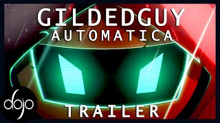 Gildedguy AUTOMATICA Trailer by LucHD [upl. by Polky312]