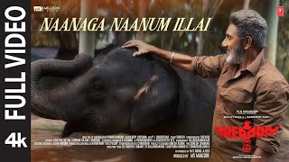 Full Video Naanaga Naanum Illai  WEAPON Movie  Sathyaraj Vasanth R  Ghibran  Manzoor MS [upl. by Paver638]