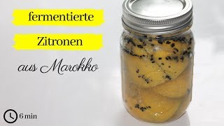 Marokkanische Salzzitronen Rezept I fermentierte eingelegte Zitronen  KOSTENLOSER PDF Guide [upl. by Ulrika]