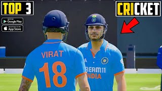 Top 3 Best Cricket Games For Android  WC 2024 [upl. by Rezal]