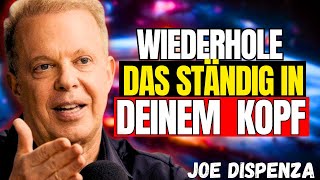 🧠Die WORTE die dein GEHIRN KOMPLETT UMKREMPELN – Joe Dispenza [upl. by Naux]