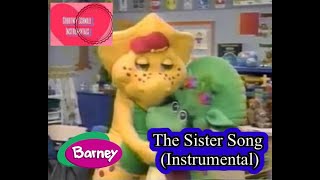 Barney The Sister Song Instrumental [upl. by Llenrac710]