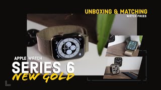 Matching WATCHFACES  GOLD Apple Watch SERIES 6 Stainless Steel UNBOXING  NEW GOLD MILANESE Loop [upl. by Allred]