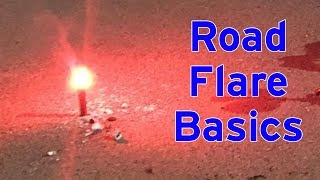 Road Flare Basics [upl. by Carder]