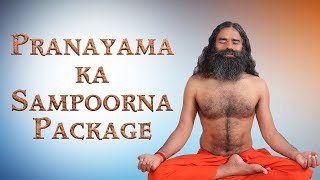 Complete Package of Pranayama  Swami Ramdev [upl. by Marissa]