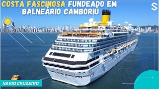 Primeiro Transatlântico chega em Balneário Camboriú  Costa Fascinosa [upl. by Kameko911]