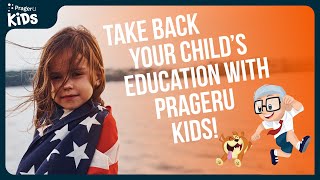 Take Back Your Child’s Education with PragerU Kids [upl. by Icat]