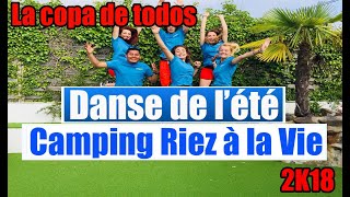 DANSE DU CAMPING  LA COPA DE TODOS  ALOA VACANCES [upl. by Ayna]