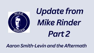 Update from Mike Rinder Part 2  Aaron SmithLevin and The Aftermath Foundation [upl. by Nalac942]