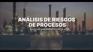 Análisis de Riesgos de Procesos bajo los lineamientos de la ASEA [upl. by Gwendolin]