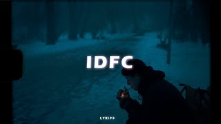 blackbear  idfc Lyrics [upl. by Grose861]