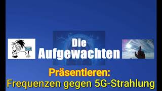 Frequenzen gegen 5G Strahlung  Rife Heilfrequenzen [upl. by Epperson]