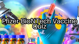 Test Your Knowledge on the PfizerBioNTech Vaccine 💉 How Much Do You Really Know [upl. by Vod]