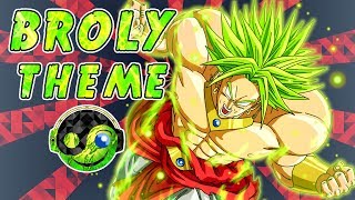 DRAGON BALL Z Broly Theme – Styzmask Unofficial [upl. by Hausmann]