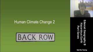 Edexcel Geography B  Hazardous Earth 7  Human Climate Change Part Two [upl. by Eannej380]