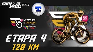 VUELTA AL TACHIRA 2024  ETAPA 4  1206KM Directo y Sin Barrera NarradoresDeAmerica [upl. by Donegan244]