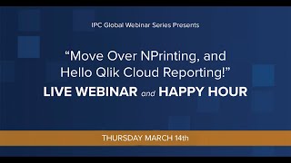 Move Over NPrinting and Hello Qlik Cloud Reporting Happy Hour Webinar Recording [upl. by Alyat]